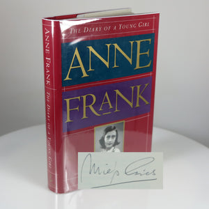 Frank, Anne. The Diary of a Young Girl: The Definitive Edition (Signed by Miep Gies). New York: 1995.