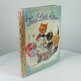 Masha (Illustrator). Three Little Kittens (Little Golden Book #1, 5th Printing in Dust Jacket)