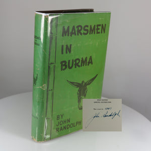 Randolph, John. Marsmen in Burma (Signed Limited Ed.) Houston, TX: 1946.